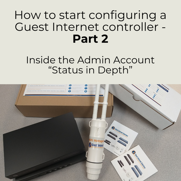 How to start configuring a Guest Internet controller - Part 2