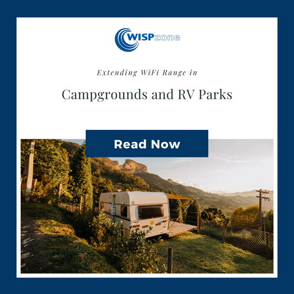 Extending WiFi range in campgrounds and RV parks