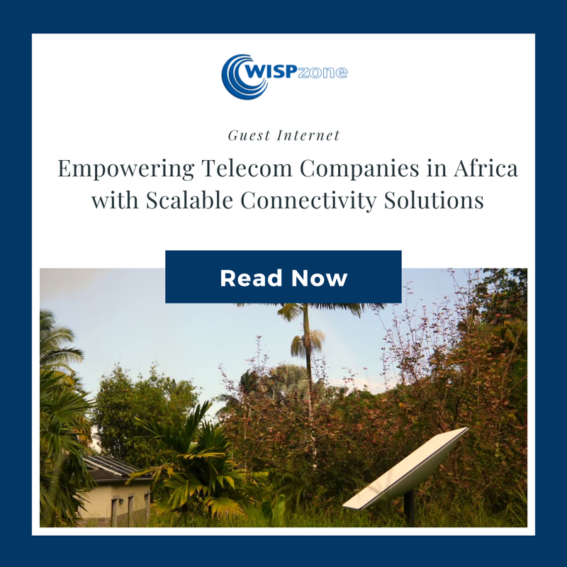 Guest Internet: Empowering Telecom Companies in Africa with Scalable C