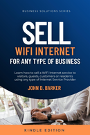 FREE E-Book: Sell WiFi Internet - For Any Type of Business (Book 1)